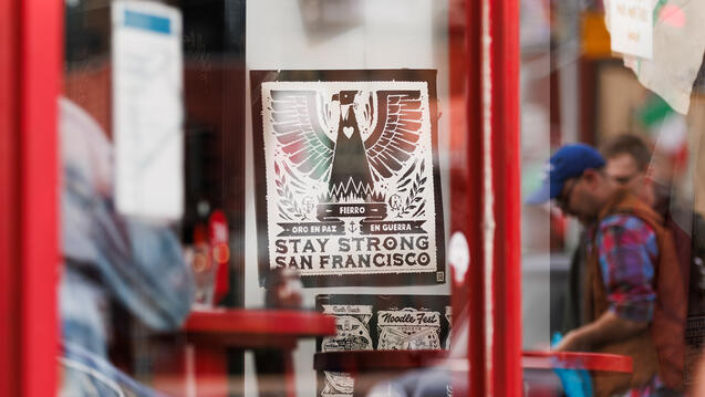 A poster saying "Stay Strong San Francisco"