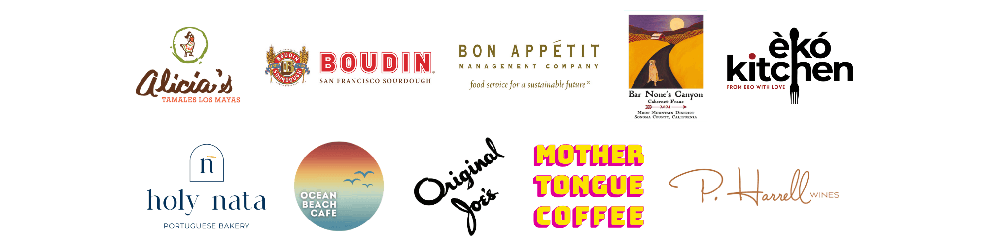 Alicia’s Tamales, Boudin, Bon Appetit, Bar None’s Canyon, Eko Kitchen, Holy Nata, Ocean Beach Cafe, Original Joes, Mother Tongue Coffee, P. Harrell Wines