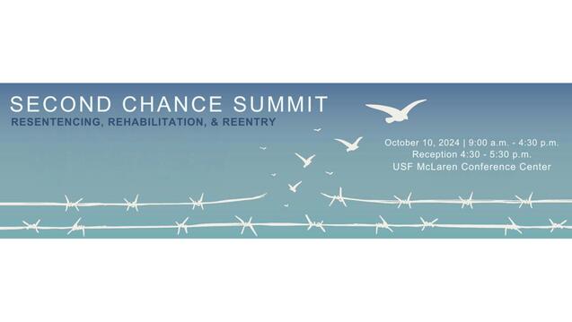 Read event details: Barnett Symposium - Second Chance Summit: Resentencing, Rehabilitation, & Reentry