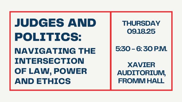 Read event details: Judges and Politics: Navigating the Intersection of Law, Power, and Ethics